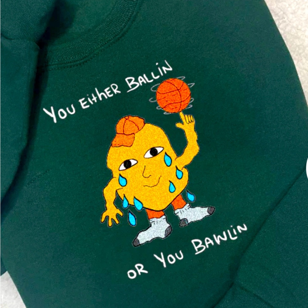 You Either Bawlin or Ballin Retro Style Crewneck Sweatshirt
Size M
